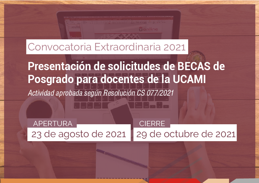 Convocatoria Extraordinaria 2021 - Becas de Posgrado para docentes de ...