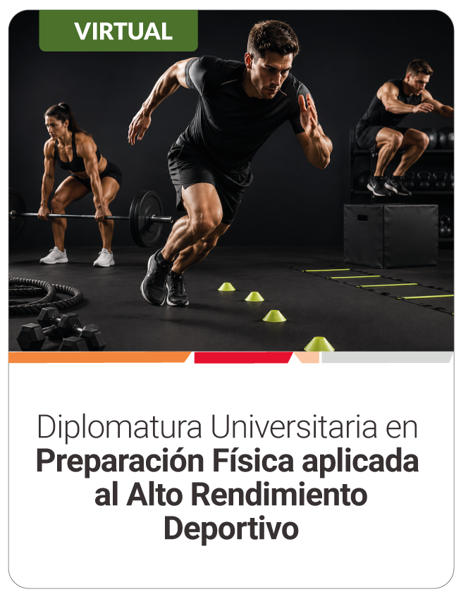 Diplomatura Universitaria en Preparación Física Aplicada al Alto Rendimiento Deportivo